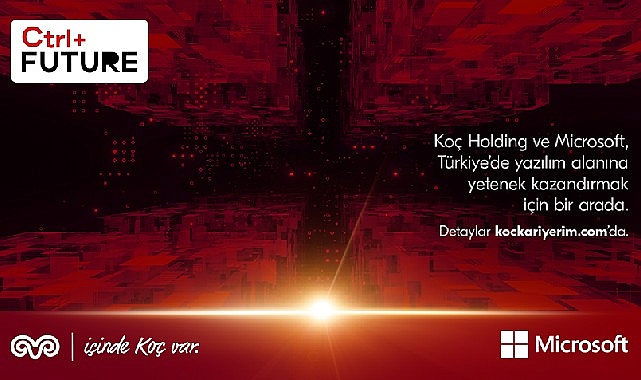 Koç Holding ve Microsoft Türkiye Bilişim Sektörünün Gelecek Yetenekleri için Güçlerini Birleştiriyor