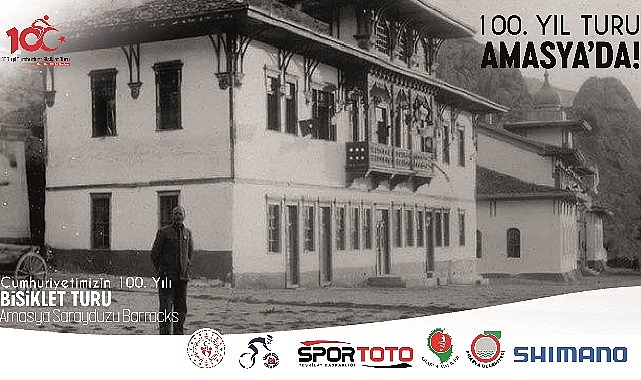 100.Yıl Cumhuriyet Bisiklet Turu'nun 2. etabında bisikletçiler Amasya'dan Havza'ya pedal basacak