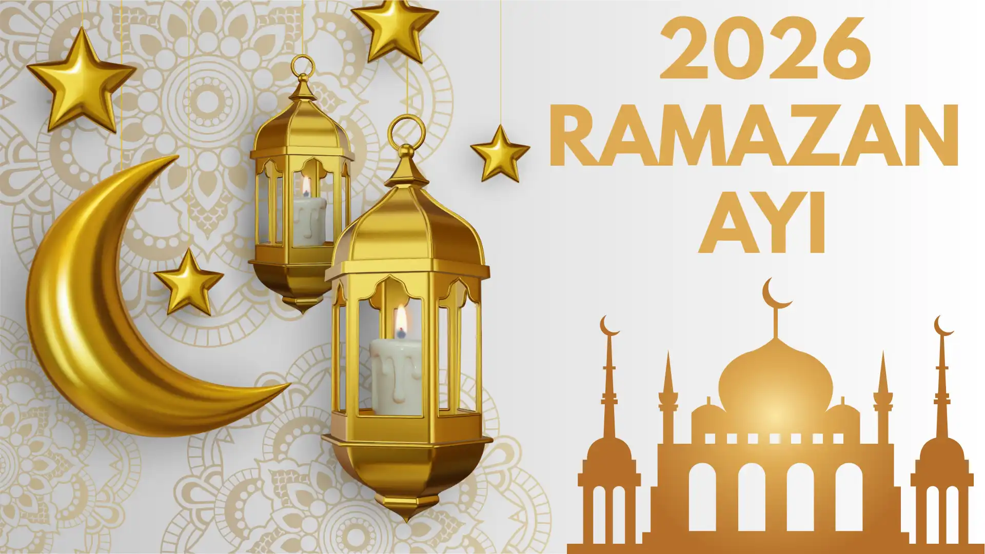 2026 Ramazan Ayı Ne Zaman Başlıyor?