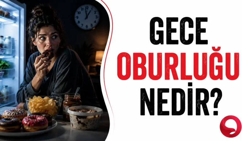 gece-oburlugu-nedir