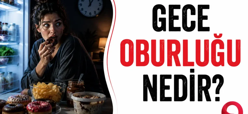 gece-oburlugu-nedir
