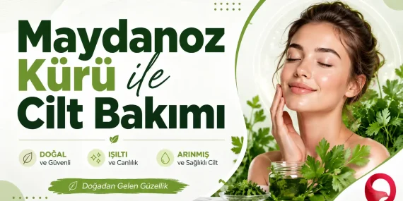 Maydanoz Kürü ile Cilt Bakımı: 5 Dakikada Hazırlanan Doğal Tarif